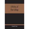 A History Of Eton College
