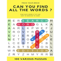 Train Your Brain Can You Find All the Words ? Find Each Word If Yo Can Easy to Hard 100 Various Puzzles: Word Search Puzzle Book for Adults, large pri