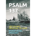 Psalm 137: -Why You Must Understand This Psalm!