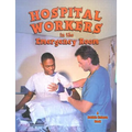 Hospital Workers in the Emergency Room