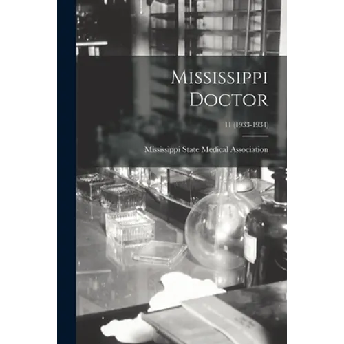 Mississippi Doctor; 11 (1933-1934)