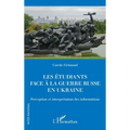 Les étudiants face à la guerre russe en Ukraine: Perception et interprétation des informations