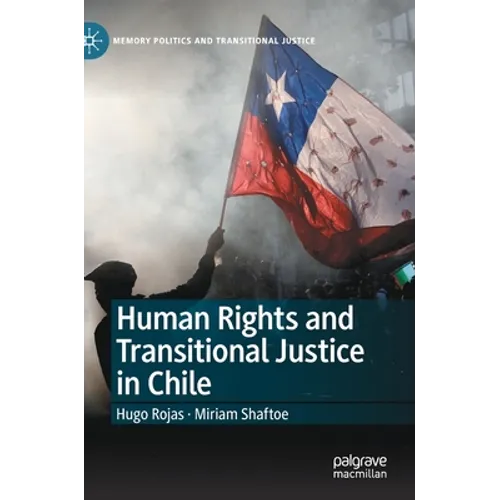 Human Rights and Transitional Justice in Chile