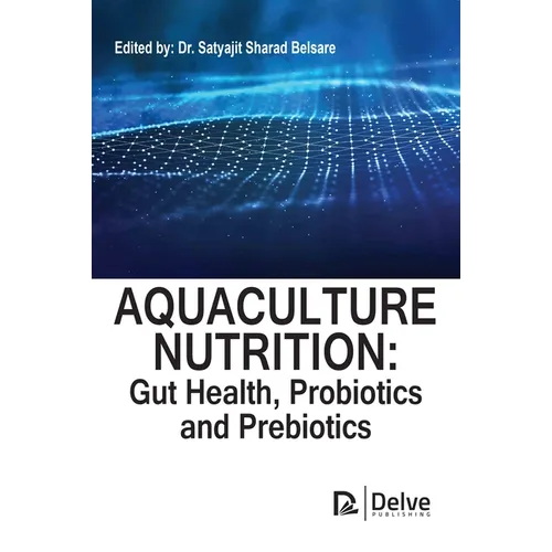 Aquaculture Nutrition: Gut Health, Probiotics and Prebiotics