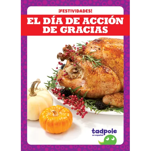 El Día de Acción de Gracias (Thanksgiving)