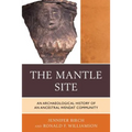 The Mantle Site: An Archaeological History of an Ancestral Wendat Community