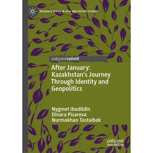 After January: Kazakhstan's Journey Through Identity and Geopolitics