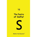 The Poetry of Sulfur