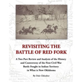 Revisiting The Battle of Red Fork, Second Edition