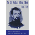 The Civil War Diary of Cyrus F. Boyd, Fifteenth Iowa Infantry, 1861--1863
