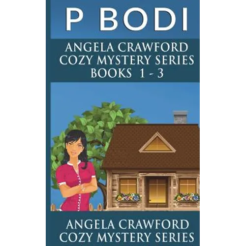 Angela Crawford Series Books 1-3: Angela Crawford Cozy Mystery Series