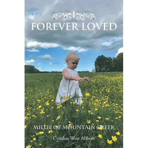 Forever Loved: Millie of Mountain Creek