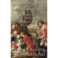 Imperial Control of the Administration of Justice in the Thirteen American Colonies, 1684-1776