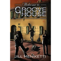 Welcome to Groove House