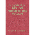 Lector's Guide to Biblical Pronunciations