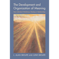 The Development and Organization of Meaning
