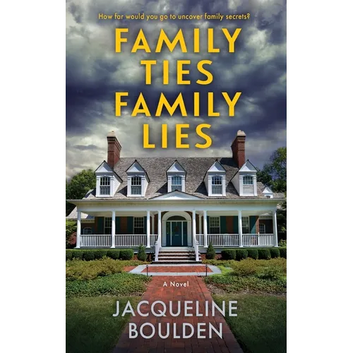 Family Ties Family Lies