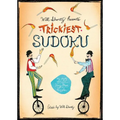 Will Shortz Presents Trickiest Sudoku: 200 Very Hard Puzzles