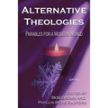 Alternative Theologies: Parables for a Modern World