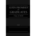 God's Promises for Graduates: Class of 2026 - Black NIV: New International Version (the Perfect Christian Graduation Gift to Celebrate Your Grad)