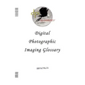 Digital Photographic Imaging Glossary