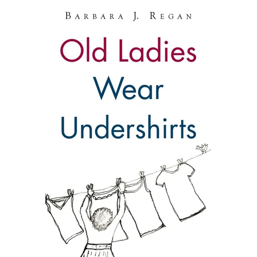 Old Ladies Wear Undershirts