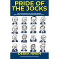 Pride of the Jocks: The untold story of the men and women who made the greatest Scottish football managers