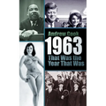 1963: That Was the Year That Was