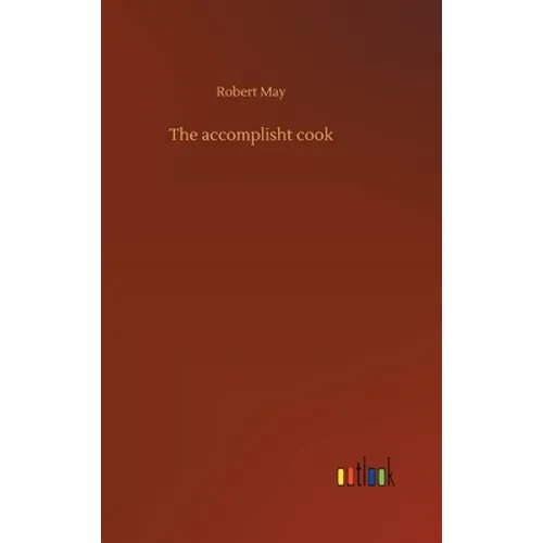 The accomplisht cook