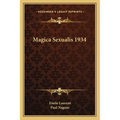 Magica Sexualis 1934