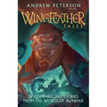 Wingfeather Tales: Seven Thrilling Stories from the World of Aerwiar