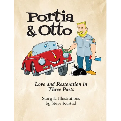 Portia & Otto: Love and Restoration in Three Parts