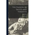 The Passion of Sacco and Vanzetti: a New England Legend