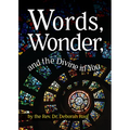 Words, Wonder, and the Divine in You