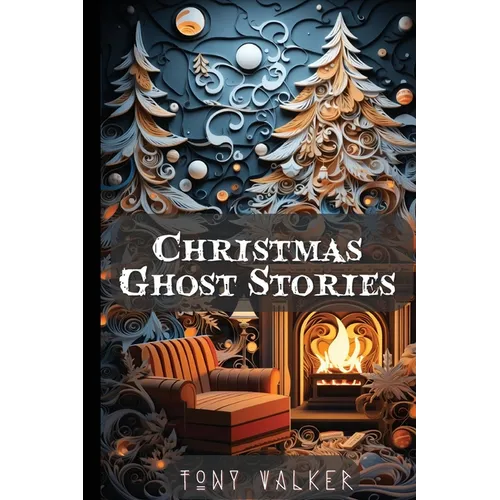 Christmas Ghost Stories