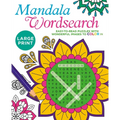 Large Print Mandala Wordsearch: Easy-To-Read Puzzles with Wonderful Images to Color in