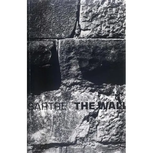 The Wall: (Intimacy) and Other Stories