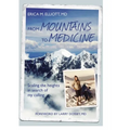 From Mountains to Medicine: Scaling the Heights in Search of My Calling
