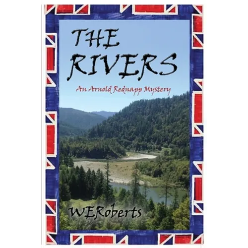 The Rivers: An Arnold Rednapp Mystery