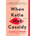 When Katie Met Cassidy