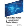 Mathematical Methods in Engineering and Applied Sciences