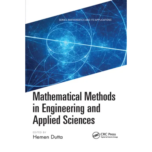 Mathematical Methods in Engineering and Applied Sciences