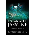 Entangled Jasmine: A Medical Thriller