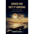 When We Get It Wrong: Peter, Christ and Our Path Through Failure