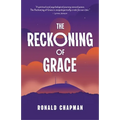 The Reckoning of Grace: Book 3 of the Saga of Grace Series