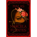 Malas (Spanish Edition)