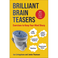 Brilliant Brain Teasers: Exercises to Keep Your Mind Sharp