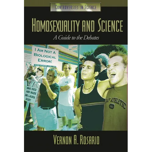 Homosexuality and Science: A Guide to the Debates