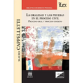 La Oralidad Y Las Pruebas En El Proceso Civil. Proceso Oral Y Proceso Escrito