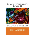 Black Lightning, Book II: Naomi's Dream
